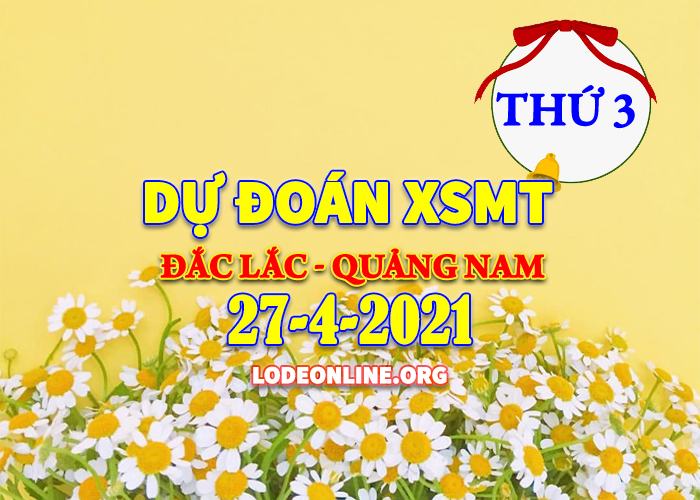 Dự đoán xsmt 27-4-2021 chính xác nhất du doan xsmt 27 4 2021 Dự đoán xsmt 27-4-2021 chính xác nhất