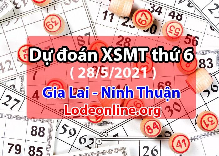 Dự đoán xsmt 28-5-2021 chính xác nhất du doan soi cau xsmt