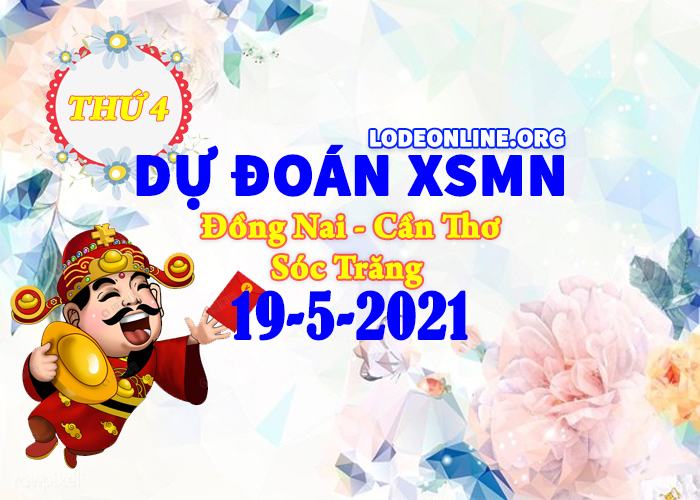 Dự đoán xsmn 19-5-2021 chính xác nhất du doan xsmn 19 5 2021 Dự đoán xsmn 19-5-2021 chính xác nhất