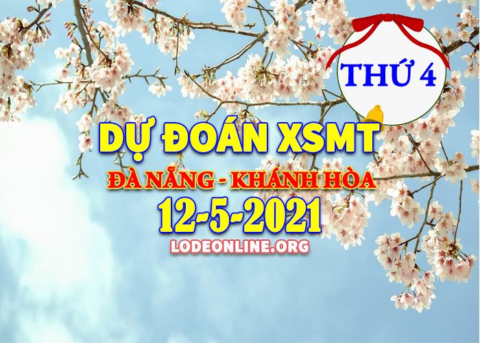 Dự đoán xsmt 12-5-2021 chính xác nhất du doan xsmt 5 5 2021 Dự đoán xsmt 12-5-2021 chính xác nhất