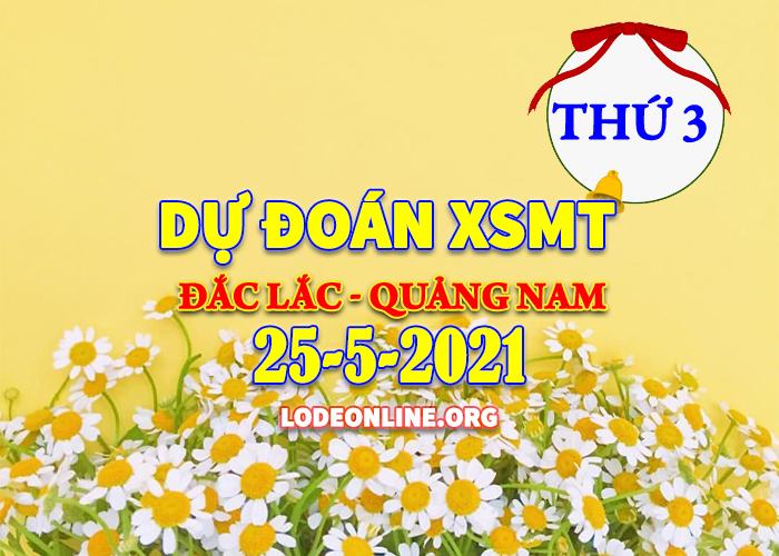 Dự đoán xsmt 25-5-2021 chính xác nhất du doan xsmt 25 5 2021 Dự đoán xsmt 25-5-2021 chính xác nhất