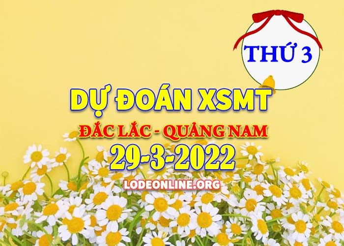 Dự đoán xsmt 29-3-2022 chính xác nhất du doan xsmt 29 3 2022 Dự đoán xsmt 29-3-2022 chính xác nhất