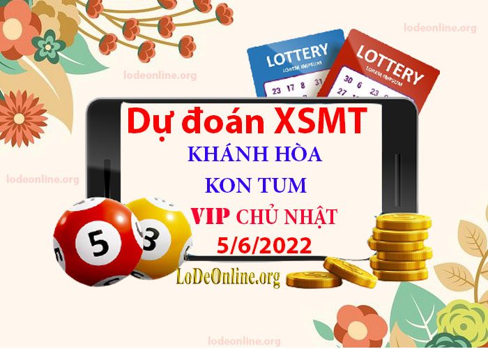 Dự đoán xsmt 5-6-2022 chính xác nhất soi cau xsmt 5-6-2022