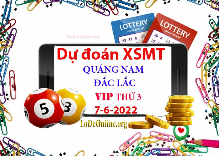 Dự đoán xsmt 7-6-2022 chính xác nhất soi cau xsmt 7-6-2022