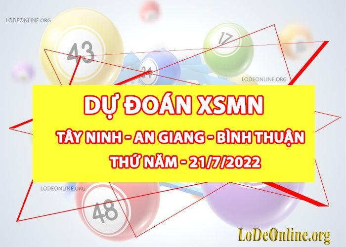 Dự đoán xsmn 21-7-2022 chính xác nhất du doan xsmn 21-7-2022