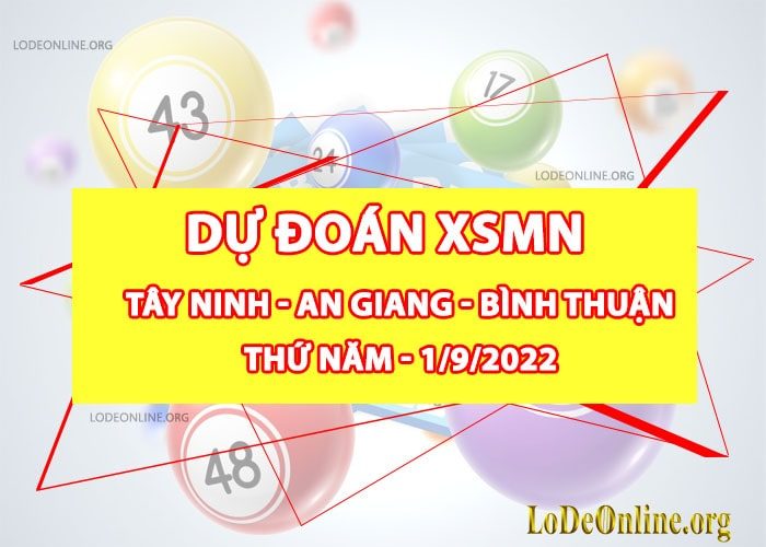 Dự đoán xsmn 1-9-2022 chính xác nhất du doan xsmn 1-9-2022