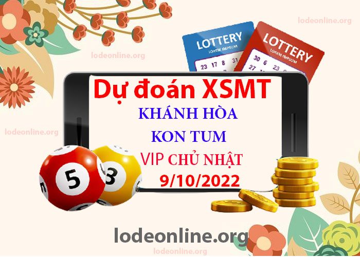 Dự đoán xsmt 9-10-2022 chính xác nhất soi cau xsmt 9-10-2022