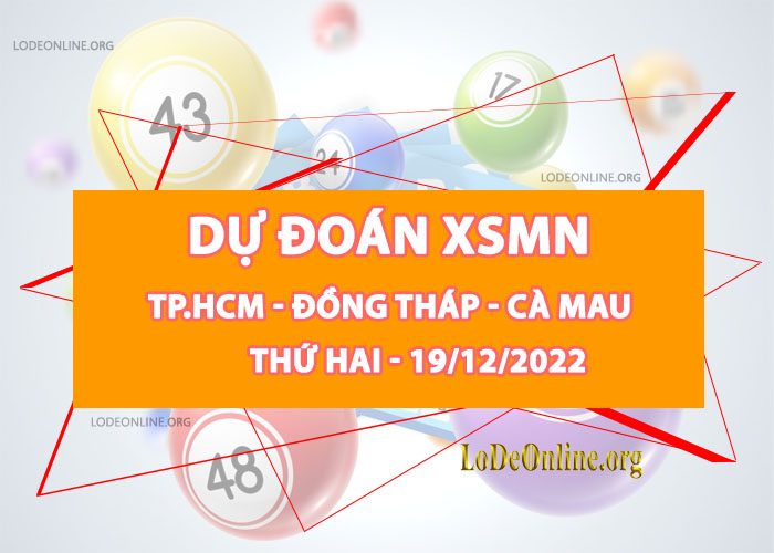Dự đoán xsmn 19-12-2022 chính xác nhất du doan xsmn 19-12-2022