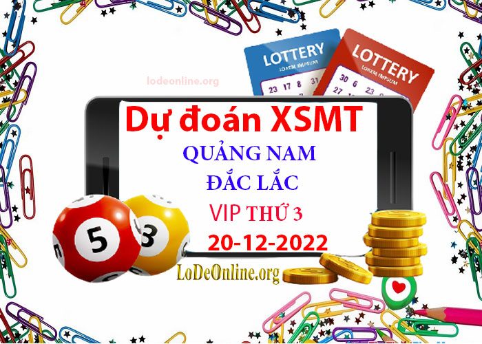 Dự đoán xsmt 20-12-2022 chính xác nhất soi cau xsmt 20-12-2022