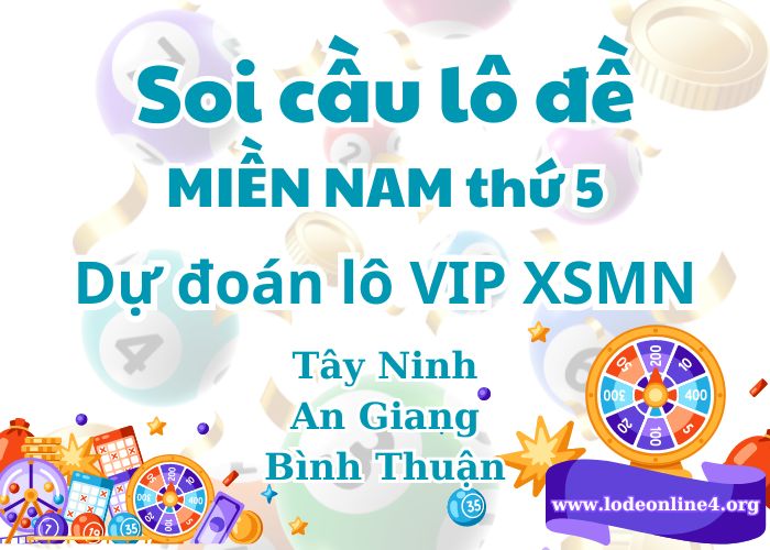 soi cau lo de xsmn hom nay thu 5