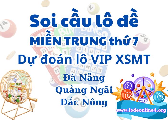 soi cau lo de xsmt hom nay thu 7