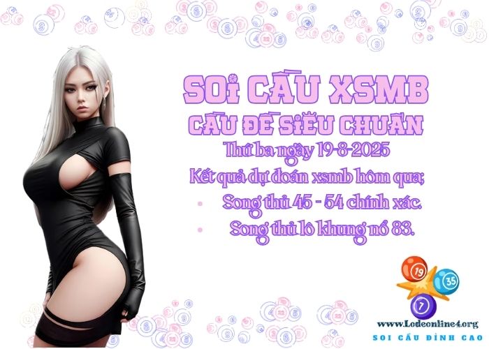 Soi cau xsmb 19-8-2025
