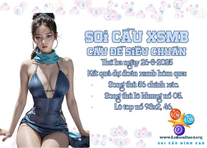 Soi cau xsmb 26-8-2025